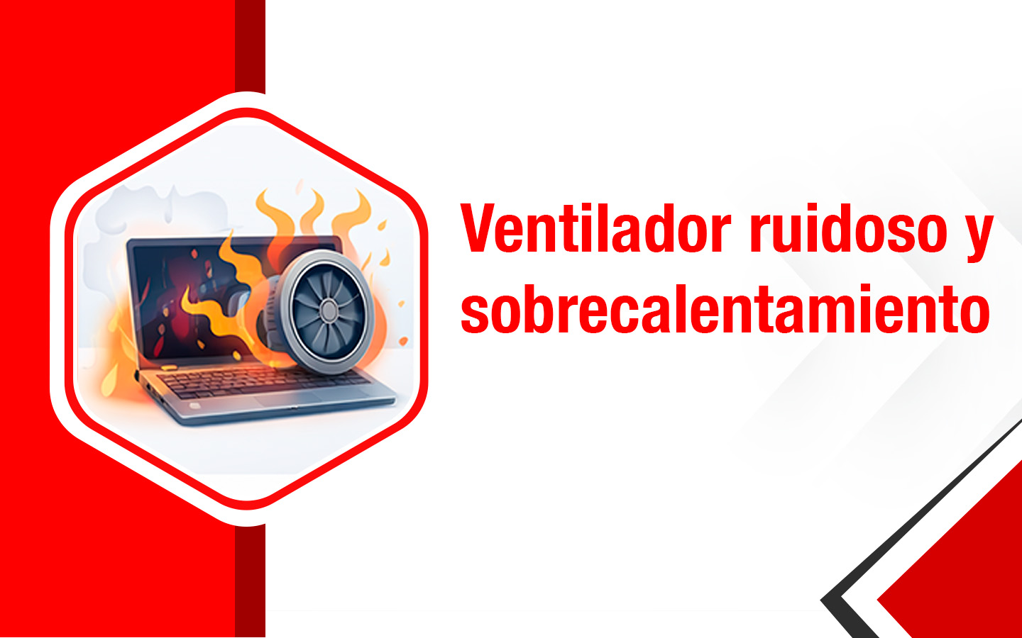 Ventilador Ruidoso
